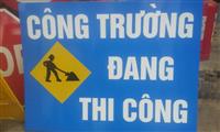 Các loại biển cảnh báo công trình xây dựng cần ghi nhớ